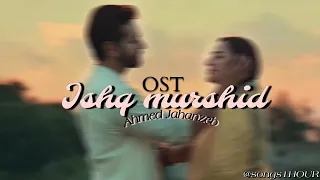 Ishq Murshid | OST | Tera mera hai pyaar amar  | Ahmed Jahanzeb |  1 Hour Loop