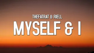 TheFatRat & RIELL - Myself & I (Lyrics)