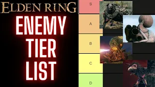 Tier List of ALL ENEMIES In ELDEN RING