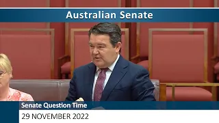 Senate Question Time - 29 November 2022