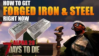 How to Get More Forged Iron and Steel | 7 Days To Die Alpha 20