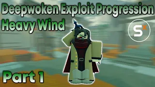 Wind Progression (Deepwoken Exploit Progression) Part 1