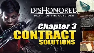 All Contract Solutions (Chapter 3) DISHONORED Death of the Outsider
