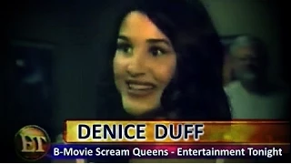 Denice Duff: Cover Story (B-Movie Scream Queens - Entertainment Tonight)