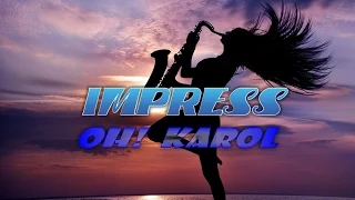 OH! KAROL - IMPRESS