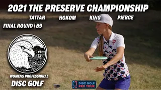 2021 The Preserve Championship | FINAL ROUND B9 | Tattar, Hokom, King, Pierce