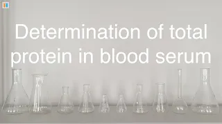 5.13 Determination of total protein in blood serum