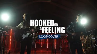 Hooked On A Feeling Loop Cover | The Distance