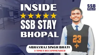 Inside SSB Stay BHOPAL by Abhayraj Singh Bhati | 3 Times Recommended candidate | @ssbstay_in