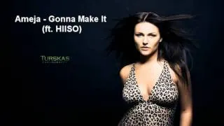 Ameja - Gonna Make It (ft. HIISO) (Mp3 Download)