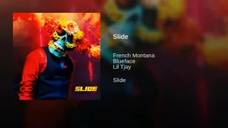 Slide - French Montana ft. Blueface & Lil Tjay