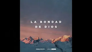 La bondad de Dios - Church of the city ( Pista instrumental, con coros, sin batería)