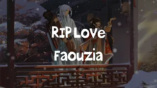 Faouzia || RIP Love || #lyrics #بدون_موسيقى #مترجمة_للعربية