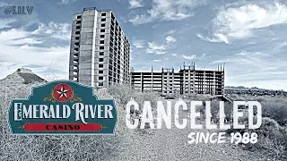 ABANDONED Emerald River Casino Project - 2017 Update