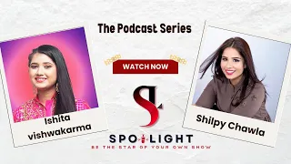 Ishita Journey From SaReGaMaPa To India's Got Talent 2022- The Spotlight Podcast Series - Ep1