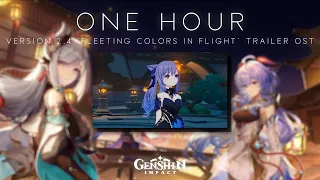 Version 2.4 "Fleeting Colors in Flight" Trailer OST 1 Hour Mix (No Vocals) - Genshin Impact