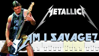 Metallica - Am I Savage? (Bass tabs + Notation) By @ChamisBass