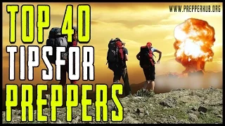 40 Survival Tips for Preppers.