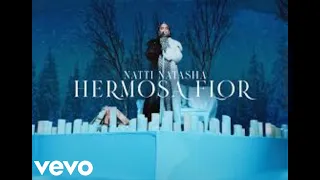 Natti Natasha - Hermosa Flor (LIVE)