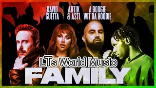 David Guetta – Family (feat. Artik & Asti & A Boogie Wit da Hoodie)