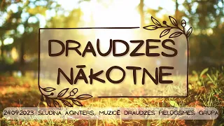 Draudzes nākotne |  2023.gada 24.septembrī  plkst.11.00