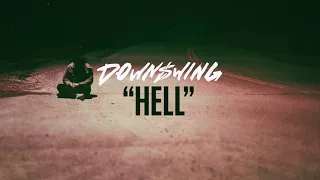 Downswing - Hell