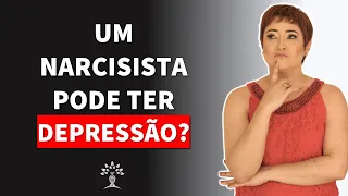 Um narcisista pode ter depressão?