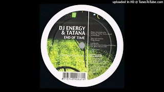 DJ ENERGY & TATANA - End of time (Club mix)