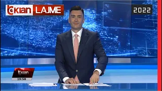 Edicioni i Lajmeve Tv Klan 3 Korrik 2022, ora 19:30 Lajme - News