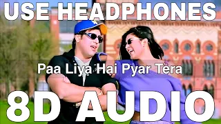 Paa Liya Hain Pyar Tera (8D Audio) || Kyo Kii Main Jhuth Nahin Bolta || Govinda, Sushmita Sen