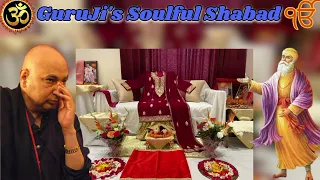 GuruJi's Soulful Shabad || Guruji's latest shabad 2024 || @GuruJiMaharaj54