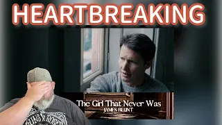 James Blunt - The Girl That Never Was Reaction by BPD | SO SAD!!!
