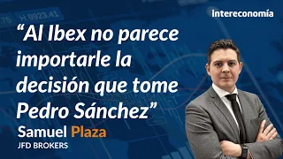 Samuel Plaza: "Al Ibex no le importa Sánchez".