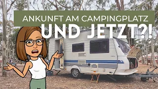 Dieses Video hätte ich mir als Wohnwagen Anfänger gewünscht - Ankunft am Campingplatz