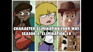 Character Elimination Your Way Season 4 Elimination #10