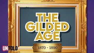 The Gilded Age: When America became a Superpower