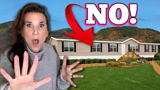 Don't Buy A Manufactured Home UNLESS...
