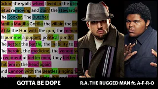 R.A. The Rugged Man ft. A-F-R-O - Gotta Be Dope [Rhyme Scheme] Highlighted