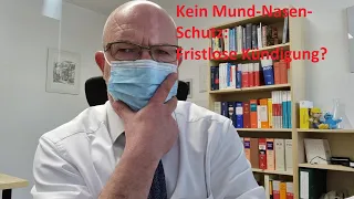 Kein Mund-Nasen-Schutz: fristlose Kündigung?