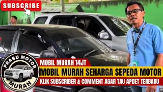 🔴OBRAL MOBIL SEHARGA SEPEDA MOTOR⁉️REVIEW MOBIL 14 JUTA DI PRABU MOTOR KLIK SUBSCRIBER DAN COMMENT‼️