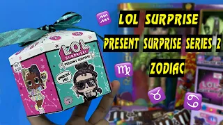 КТО ВЫ ПО ЗНАКУ ЗОДИАКА? ОБЗОР КУКОЛ LOL Surprise Present Surprise Series 2  Zodiac / МОИ ПОДАРКИ