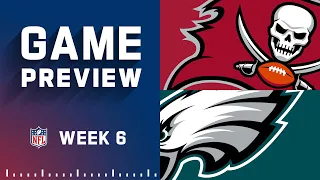 Tampa Bay Buccaneers vs. Philadelphia Eagles | Week 6 NFL Game Preview