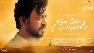 The Song Of Scorpions - Official Trailer | Irrfan Khan | Golshifteh Farahani | Anup Singh