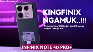 MENYALA, INFINIX NOTE 40 PRO PLUS RESMI RILIS!! - Spesifikasi Lengkap Dan Harga