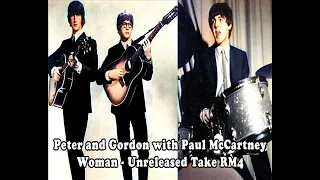 Peter and Gordon With Paul McCartney - Woman  1965 Unreleased Take RM4