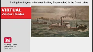 Sailing into Legend - the Most Baffling Shipwreck(s) in the Great Lakes