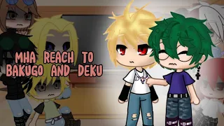 Mha react to bakugo and deku //angst // no ship :)