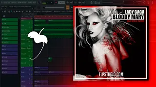 Lady Gaga - Bloody Mary Dan Heale Remix (FL Studio Remake)