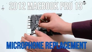 2012 Macbook Pro 13" A1278 Microphone Replacement