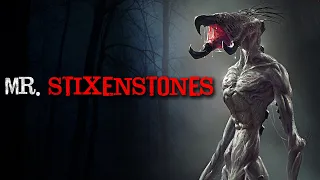 "Mr. Stixenstones" Creepypasta